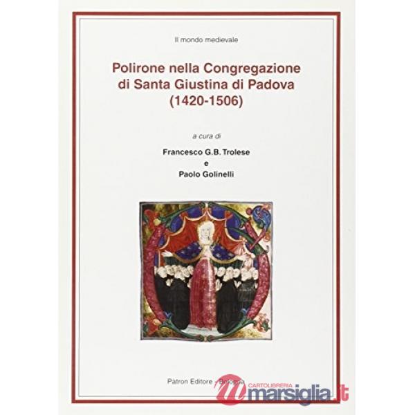 Polirone nella Congregazione di Santa Giustina di Padova (1420-1506)