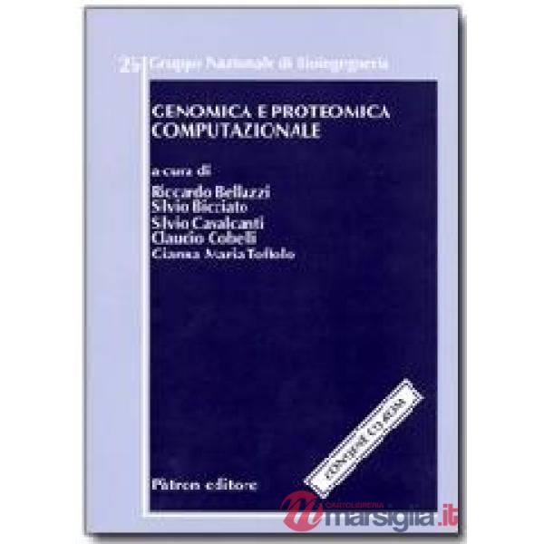 Genomica e proteomica computazionale. Con CD-ROM