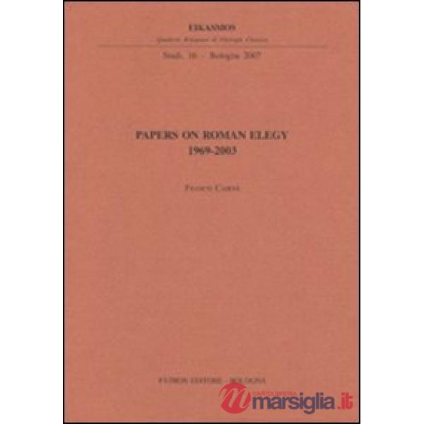 Papers on roman elegy