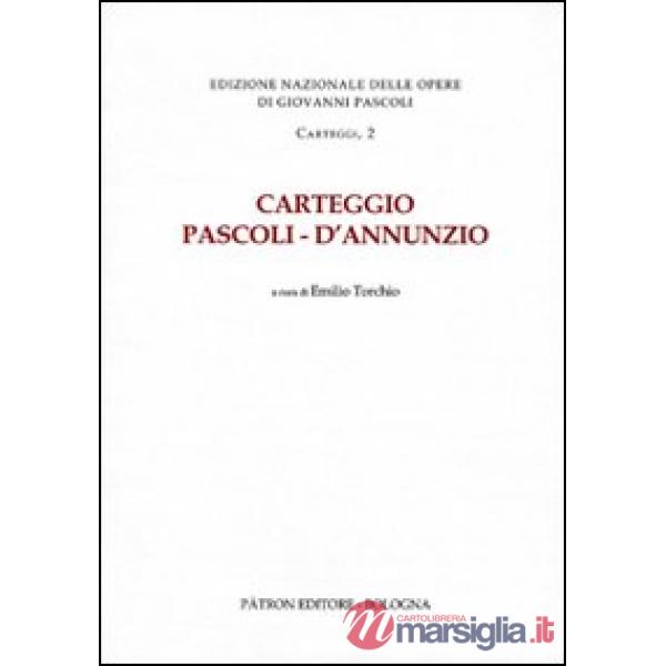 Carteggio Pascoli-D'Annunzio
