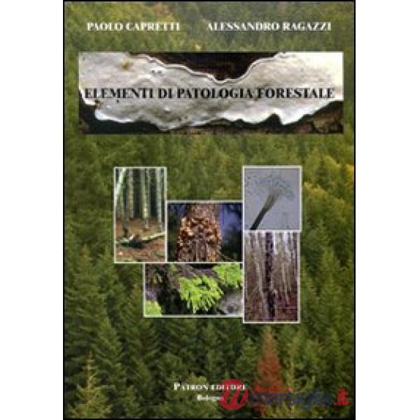 Elementi di patologia forestale