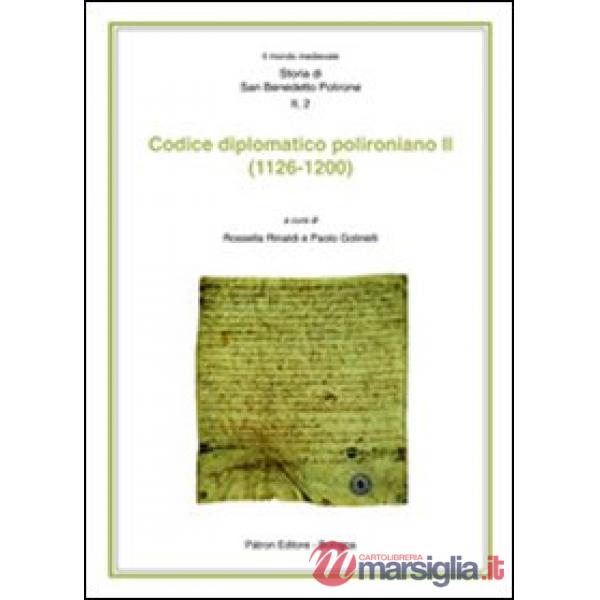 Codice diplomatico polironiani II (1126-1200)