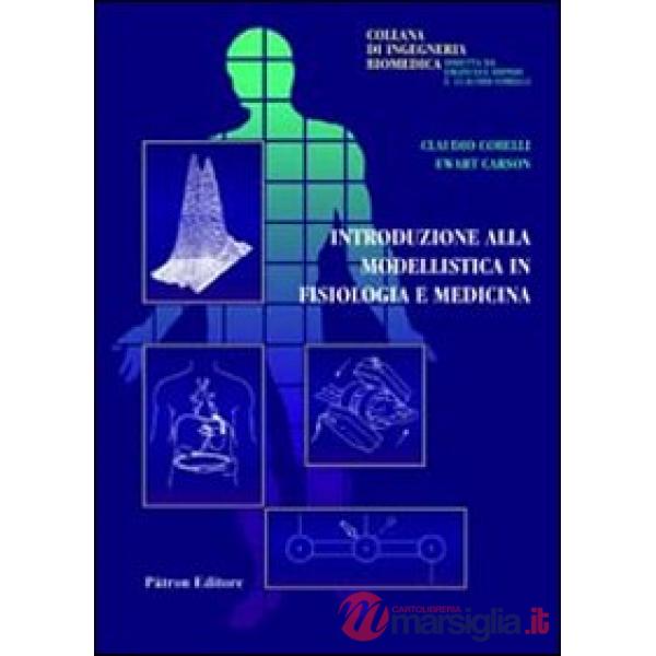 Introduzione alla modellistica in fisiologia e medicina