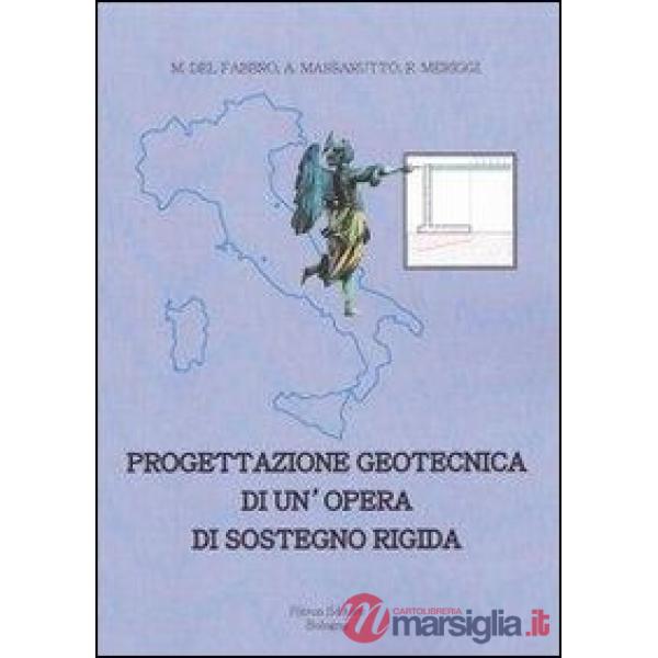 Progettazione geotecnica di un'opera di sostegno rigida
