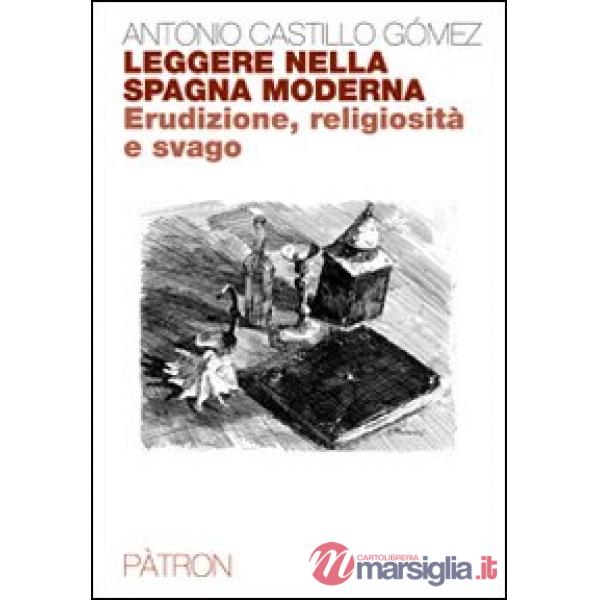 Leggere nella Spagna moderna