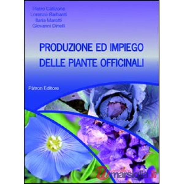 Produzione ed impiego delle piante officinali