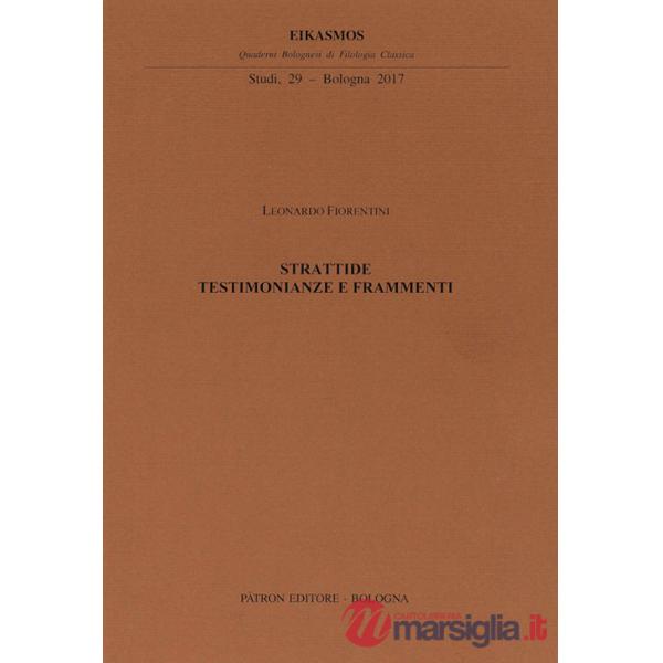 Strattide. Testimonianze e frammenti