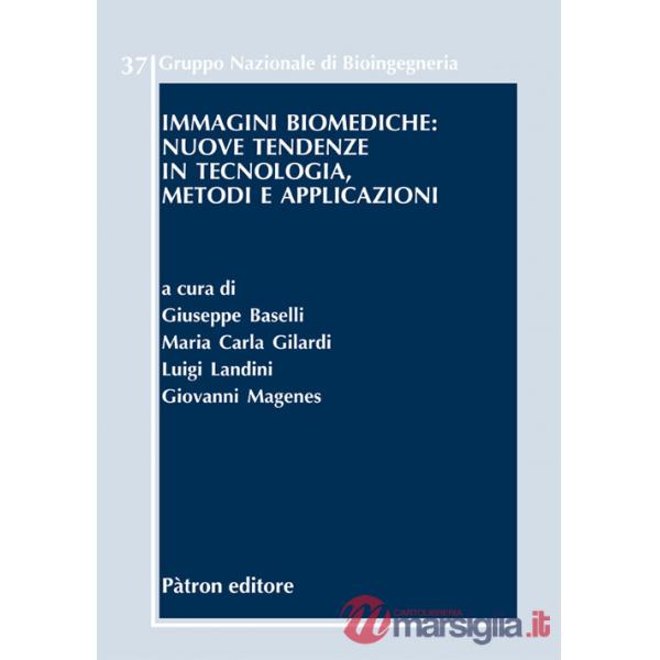 Immagini biomediche: nuove tendenze in tecnologia, metodi e applicazioni