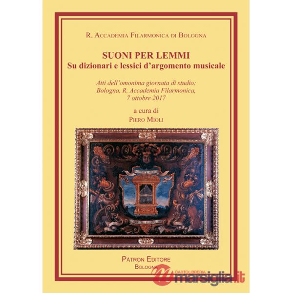 Suoni per Lemmi. Su dizionari e lessici d'argomento musicale
