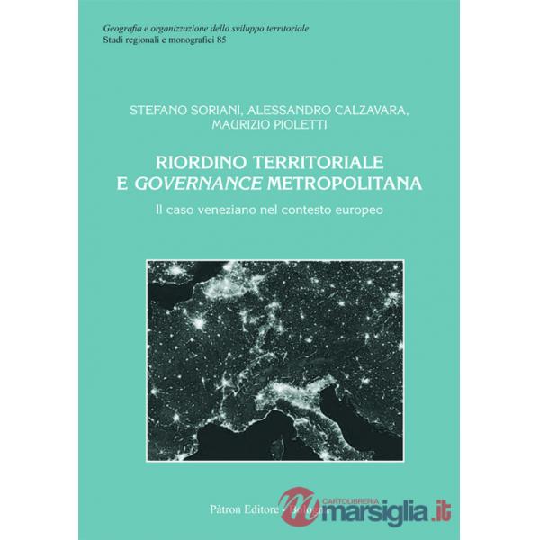 Riordino territoriale e governance metropolitana
