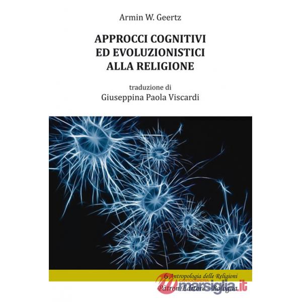 Approcci cognitivi ed evoluzionistici alla religione