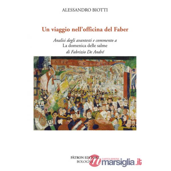 Viaggio nell'officina del Faber. Analisi degli avantesti e commento a «La domenica delle salme» di Fabrizio De André (Un)