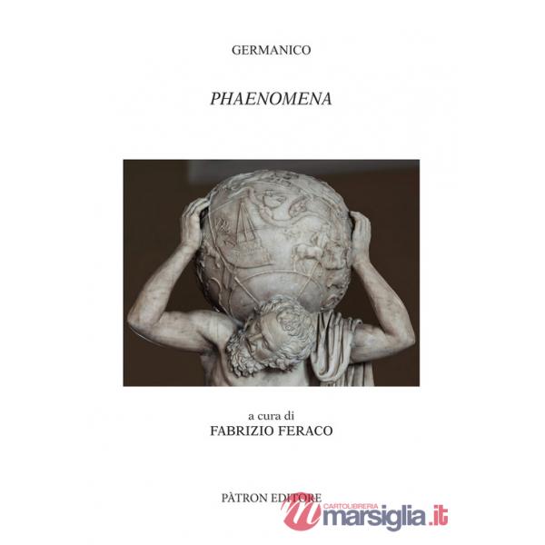 Phaenomena. Testo italiano a fronte