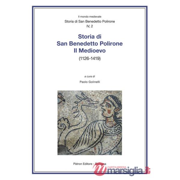 Storia di San Benedetto Polirone. Il Medioevo (1126-1419)