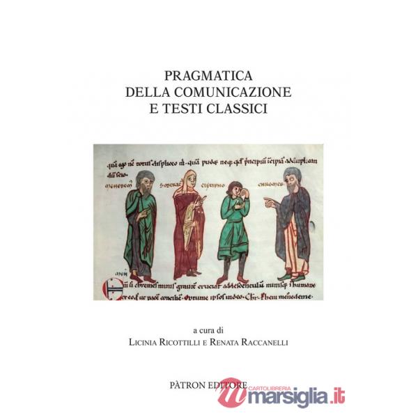 Pragmatica della comunicazione e testi classici