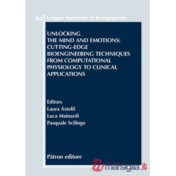 Unlocking the mind and emotions: cutting-edge bioengineering techniques from computational physiology to clinical applications