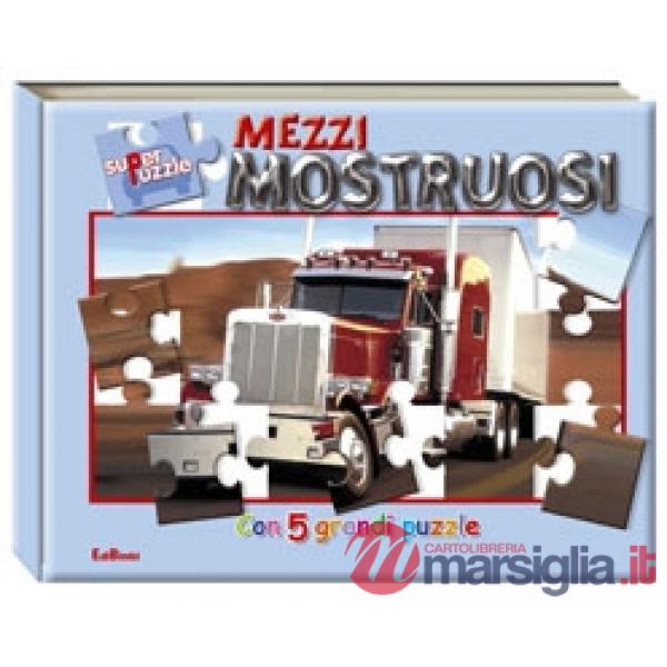 Mezzi mostruosi. Ediz. illustrata. Con 5 puzzle