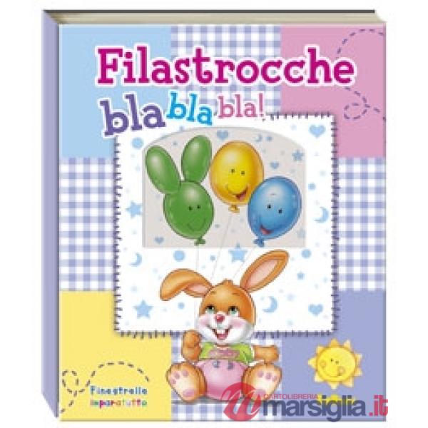 Filastrocche bla bla bla!