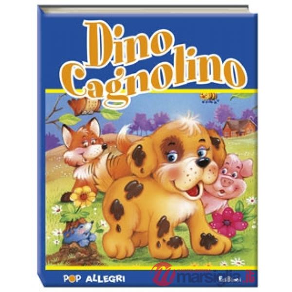 Dino cagnolino. Ediz. illustrata