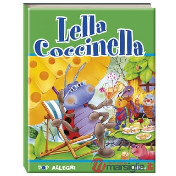 Lella coccinella. Ediz. illustrata