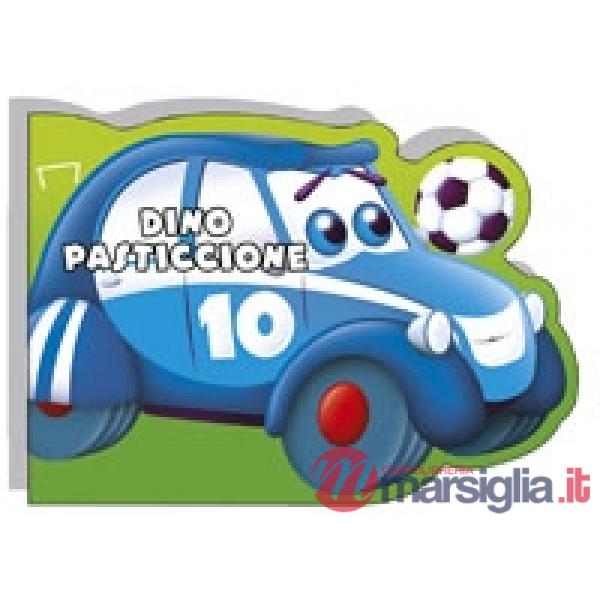 Dino pasticcione. Ediz. illustrata