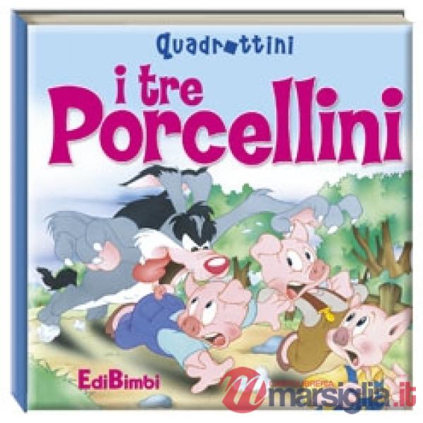 Tre porcellini. Ediz. illustrata (I)