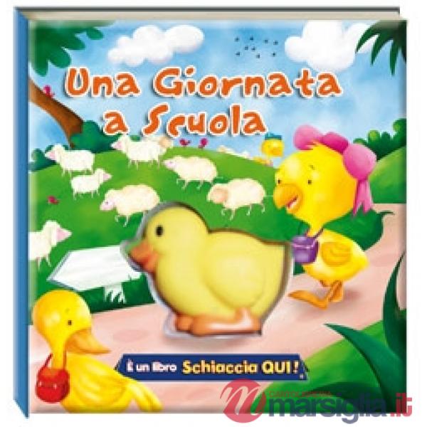 Giornata a scuola. Ediz. illustrata (Una)