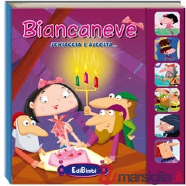 Biancaneve. Ascolta le fiabe. Ediz. illustrata