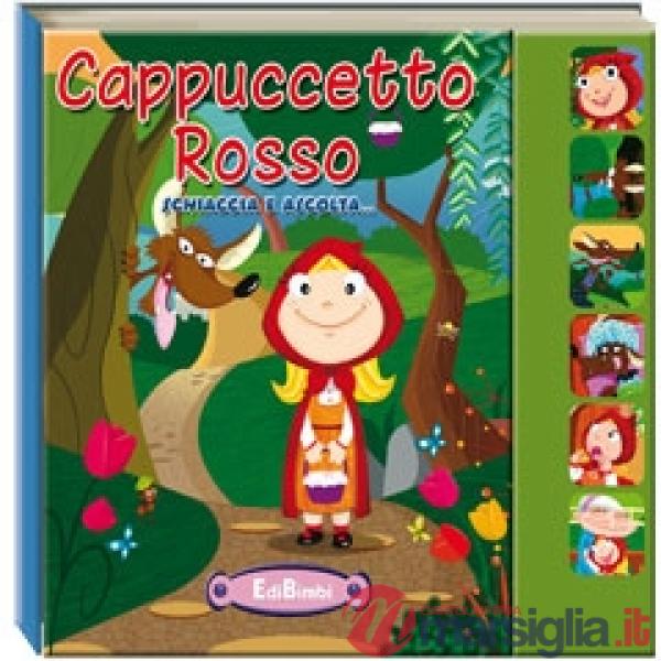 Cappuccetto Rosso. Ediz. illustrata