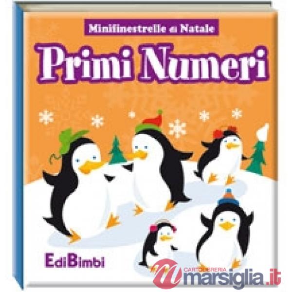 Primi numeri. Ediz. illustrata