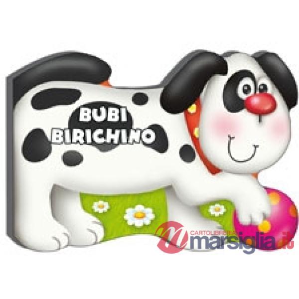 Bubi biricchino. Ediz. illustrata
