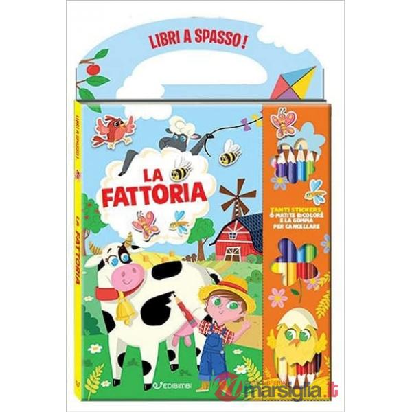 Fattoria. Libri a spasso. Ediz. illustrata. Con gomma. Con 6 matite bicolore (La)