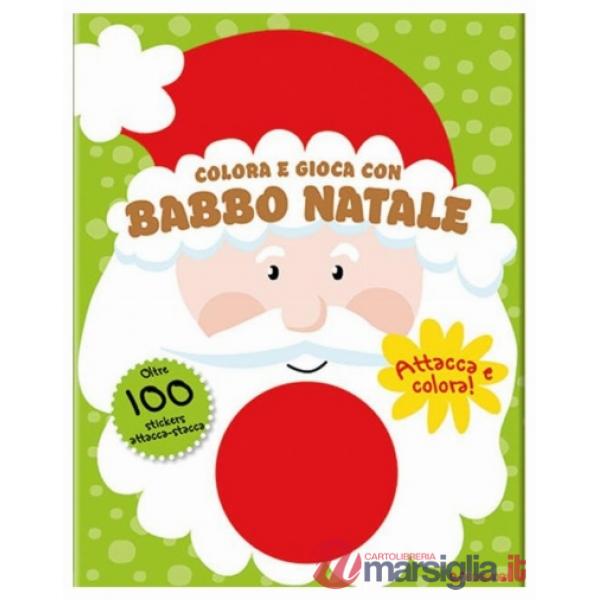 Colora e gioca con Babbo Natale. Colorastickers. Ediz. illustrata