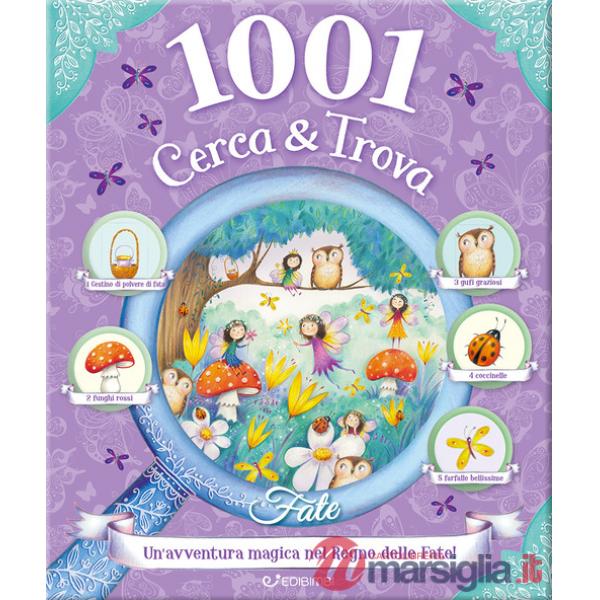 Fate. 1001 cerca & trova. Ediz. a colori