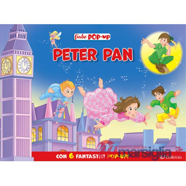 Peter Pan. Fiabe pop-up. Ediz. illustrata