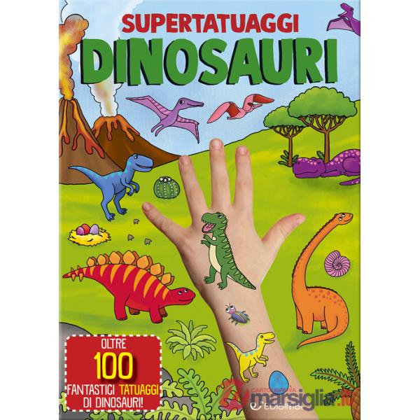 Dinosauri. Super tatuaggi