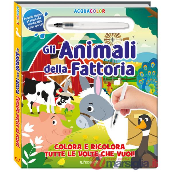 Animali della fattoria. Acquacolor. Ediz. illustrata. Con pennello ad acqua (Gli)