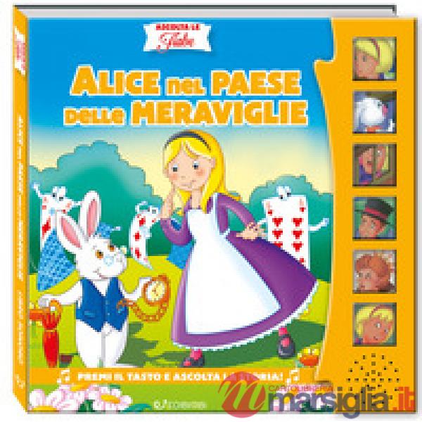 Alice nel paese delle meraviglie. Ascolta le fiabe