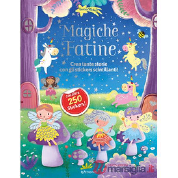 Magiche fatine. Luccicasticker. Ediz. a colori