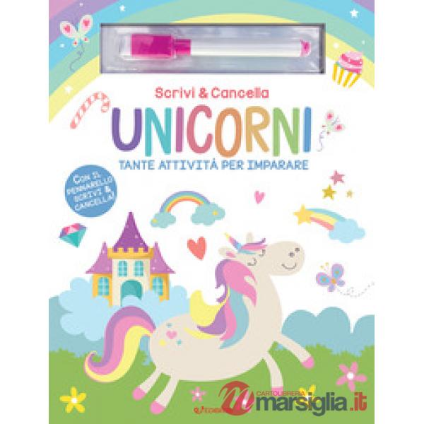 Unicorni. Scrivi & cancella. Ediz. a colori. Con pennarello