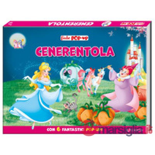 Cenerentola. Fiabe pop-up. Ediz. a colori