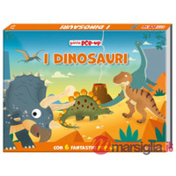 Dinosauri. Gioca pop-up. Ediz. a colori (I)