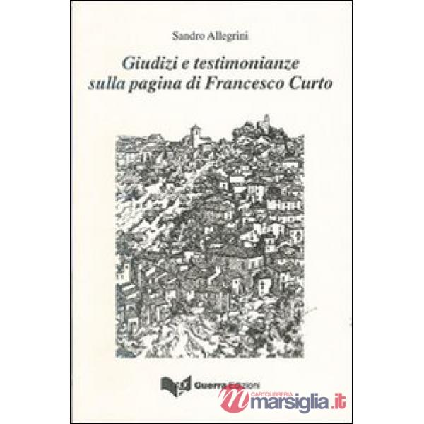 Giudizi e testimonianze sulla pagina di Francesco Curto