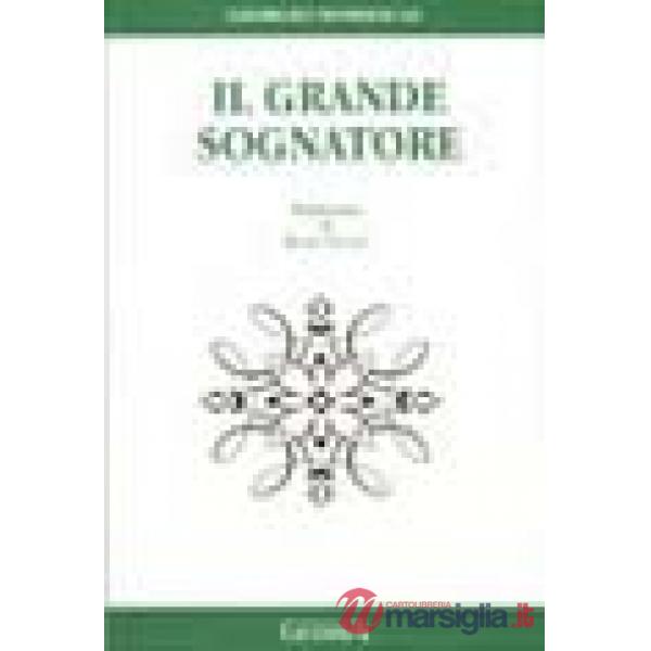 Grande sognatore (Il)