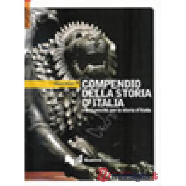 Compendio della storia d'Italia e documenti per la storia d'Italia