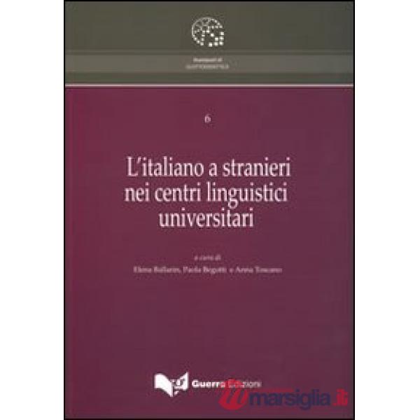 Italiano a stranieri nei centri linguistici universitari (L')