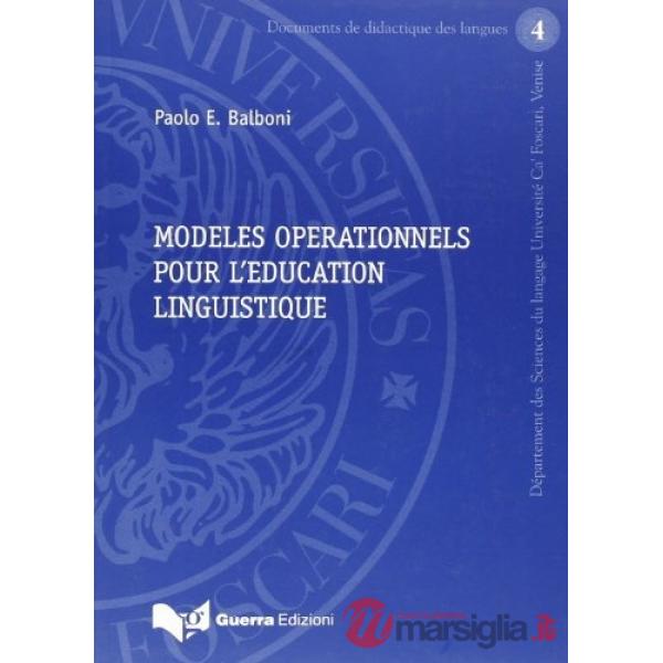 Modeles operationnels pour l'education linguistique