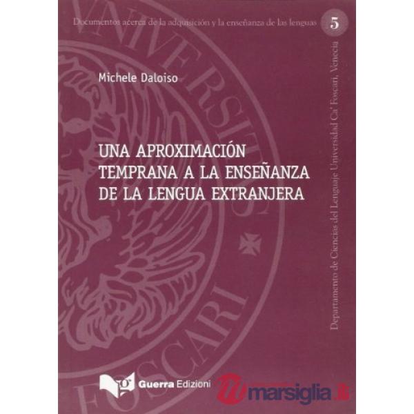 Aproximación temprana a la ensenanza de la lengua extranjera (Una)