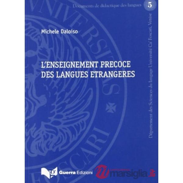 Enseignement precoce des languages étrangères (L')