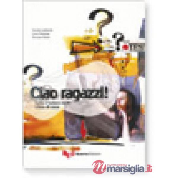 Ciao ragazzi! Corso d'italiano A2/B1. Libro di casa